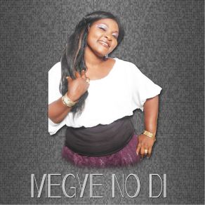 Download track Megye No Di Bernice Ansah