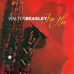 Download track Things Change Walter Beasley