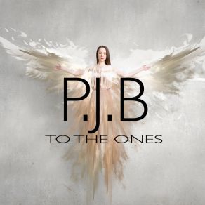 Download track To The Ones (Long Leg Mix) P. J. B