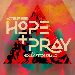 Download track Hope & Pray (Radio Edit) Holly FitzGerald