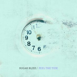 Download track Feel The Tide Sugar BlizzNaiad