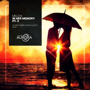 Download track In Her Memory (ZGOOT Remix) Melchi