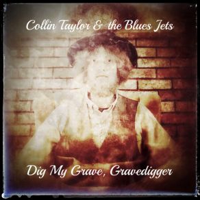 Download track She's A Sweet Woman Collin Taylor, The Blues Jets