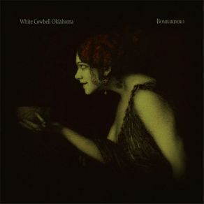 Download track Bombardero I White Cowbell Oklahoma