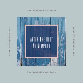 Download track Nashville To Newport The Nashville All Stars