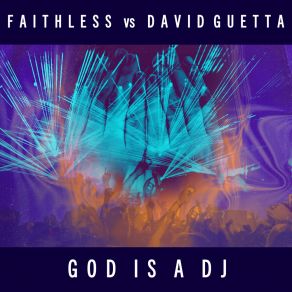 Download track God Is A DJ (Extended) David Guetta