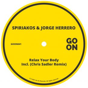 Download track Relax Your Body (Chris Sadler Remix) Jorge HerreroChris Sadler