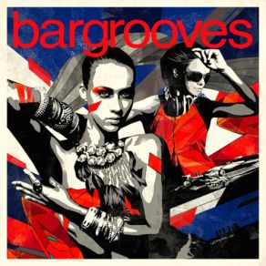 Download track Bargrooves Deluxe 2014 Mix 3 Andy Daniell