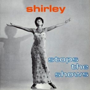 Download track Everything's Coming Up Roses Shirley Bassey