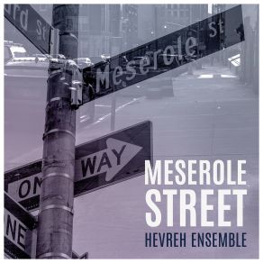 Download track Adler Central West End The Hevreh Ensemble