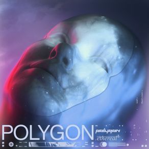 Download track Polygon Dotethereal