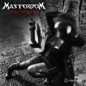 Download track Schizophrenia Masterdom