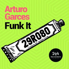 Download track Funk It (Original Mix) Arturo Garces