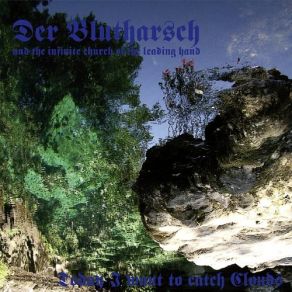 Download track Kreuzung Drei Der Blutharsch, The Infinite Church Of The Leading Hand