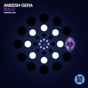 Download track Zulu (Extended Mix) Aneesh Gera