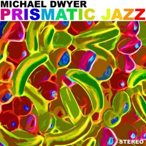 Download track Grasslands Michael Dwyer