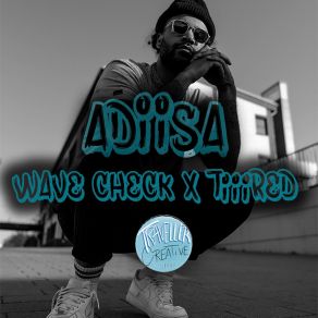 Download track WAVE CHECK Adiisa