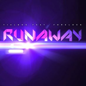 Download track Runaway (Klein Loric Remix) TialnosForelock