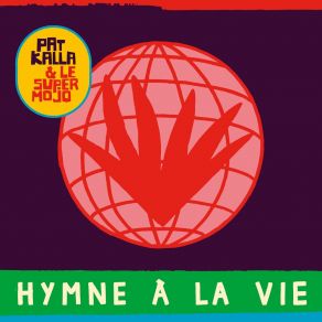 Download track Hymne À La Vie (Radio Edit) Le Super Mojo