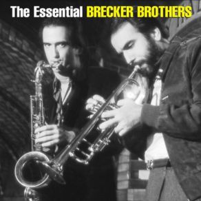 Download track Sneakin' Up Behind You The Brecker Brothers