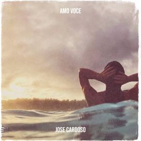 Download track Amo Voce José Cardoso