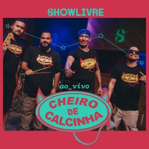 Download track Toda Molhadinha (Ao Vivo) Cheiro De Calcinha