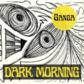 Download track Dark Morning Ganga