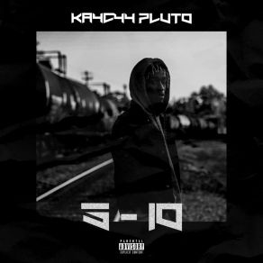 Download track 5 To 10 Kaycyy Pluto