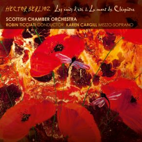 Download track Les Nuits D'ete, Op. 7 - V. Au Cimetiere Scottish Chamber Orchestra, Karen Cargill, Robin Ticciati