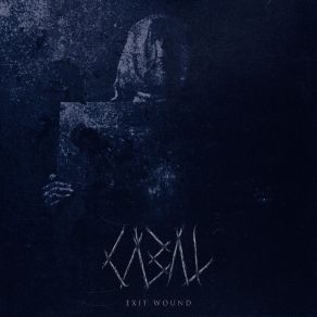 Download track Exit Wound Cabal