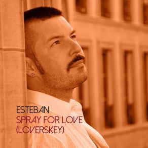 Download track Spray For Love (Loverskey) [Instrumental] Esteban