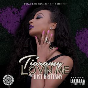 Download track Lovin Me (Instrumental) TiaramyJust Brittany