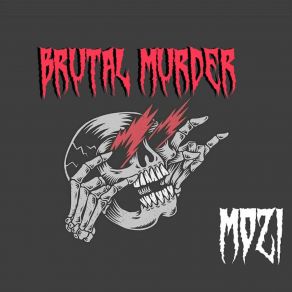 Download track Brutal Murder Mozi