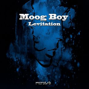 Download track Levitation (Original Mix) Moog Boy