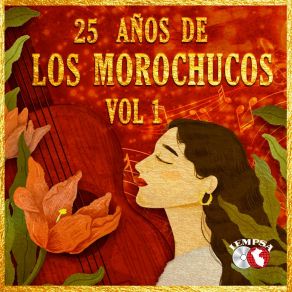 Download track Cuando Llora Mi Guitarra (Vals) Los Morochucos