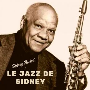 Download track Dans Les Rues D'antibes Sidney Bechet