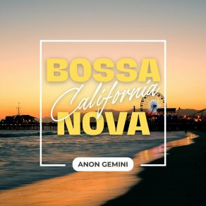 Download track California Summer Vibes Anon Gemini