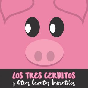 Download track Los Tres Cerditos Los Cuenta Cuentos