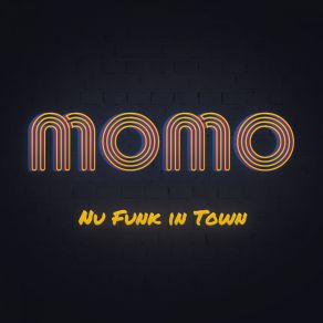 Download track Nu Funk In Town Momo