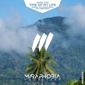 Download track Time Of My Life (Original Mix) Kara Sun