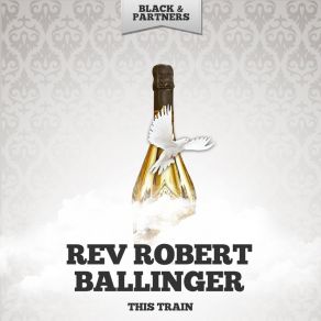 Download track How I Got Over Rev Robert Ballinger