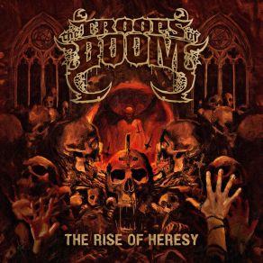 Download track The Rise Of Heresy Troops Of Doom