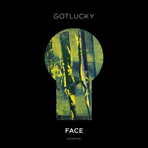 Download track Face (Extended Mix) Gotlucky