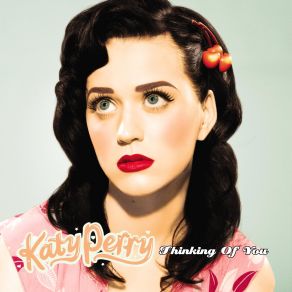 Download track Thinking Of You (Radio Edit)  Katy Perry