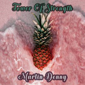 Download track When First I Love Martin Denny