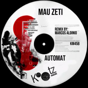 Download track Automat (Original Mix) Mau Zeti