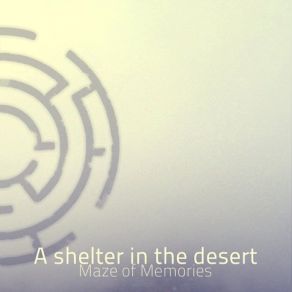 Download track It's Raining A Shelter In The Desert