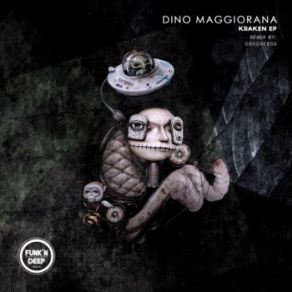 Download track Kraken (Groovebox Remix) Dino Maggiorana