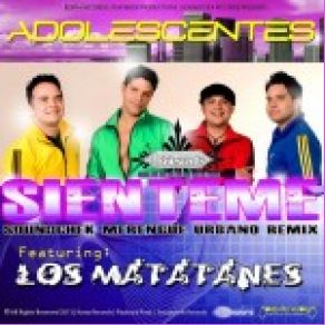 Download track Sienteme Adolescentes, Los Matatanes