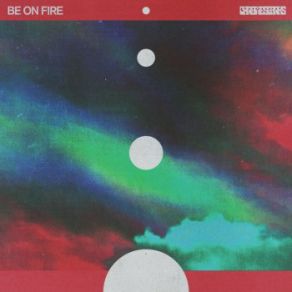 Download track Be On Fire Chrome Sparks